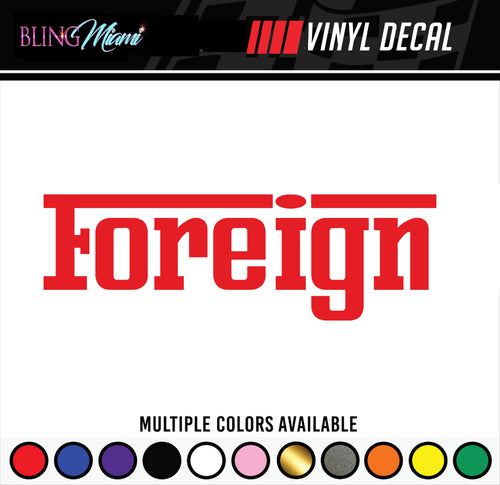 Foreign Car Decal